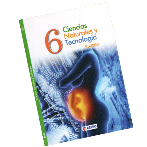 LIBRO CIENCIAS NATURALES Y TECNOLOGIA 6º SECUNDARIA